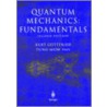 Quantum Mechanics by Tung-Mow Yan