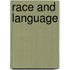 Race and Language