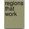 Regions That Work door Marta Lopez-Garza