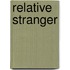 Relative Stranger