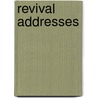 Revival Addresses by R.A. Torey