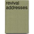 Revival Addresses