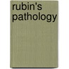 Rubin's Pathology by Raphael Rubin