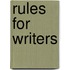 Rules For Writers