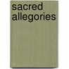 Sacred Allegories door Reverend William Adams