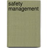 Safety Management door Linda Wright