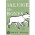 Salvage the Bones