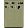 Same-Sex Marriage door Frederic P. Miller