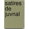 Satires de Juvnal door Victor Poupin