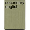 Secondary English by T.A.S. Hayllar