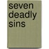 Seven Deadly Sins