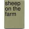 Sheep on the Farm door Mari C. Schuh