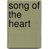 Song Of The Heart door Ramon Lopez Velarde
