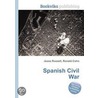 Spanish Civil War door Ronald Cohn