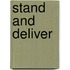 Stand And Deliver