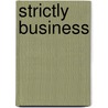 Strictly Business door Henry O