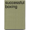 Successful Boxing door Andy Dumas