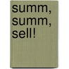 Summ, summ, sell! door Iris Weiss