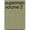 Superman Volume 2 by Paul Cornell