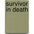 Survivor In Death