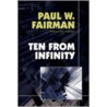 Ten From Infinity door Paul Fairman