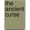 The Ancient Curse door Valerio M. Manfredi