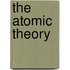 The Atomic Theory