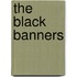 The Black Banners