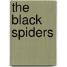 The Black Spiders by John Creasey