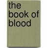 The Book Of Blood door Nstor Ponce De Len