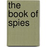 The Book Of Spies by Gayle Lynds