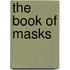 The Book of Masks