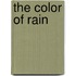 The Color of Rain