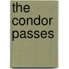 The Condor Passes door Shirley Grau