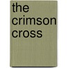 The Crimson Cross door Charles Edmonds Walk