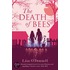 The Death of Bees