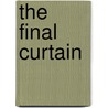 The Final Curtain door Priscilla Masters