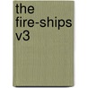 The Fire-Ships V3 door William H. G. Kingston