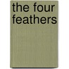 The Four Feathers by Gary Hoppenstand