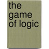 The Game Of Logic door Lewis Carroll