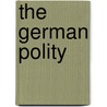 The German Polity door Thomas Cronin