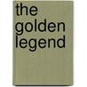 The Golden Legend door Jacobus de Voragine