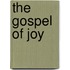 The Gospel Of Joy
