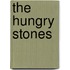 The Hungry Stones