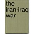 The Iran-Iraq War