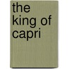 The King Of Capri door Jeanette Winterson