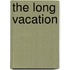 The Long Vacation