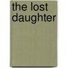 The Lost Daughter by Lucy Ferriss