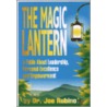 The Magic Lantern door Dr. Joe Rubino