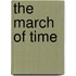 The March of Time